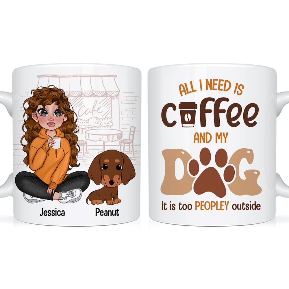 Personalized All I Need Is Coffee And My Dogs Mug 25065 Primary Mockup
