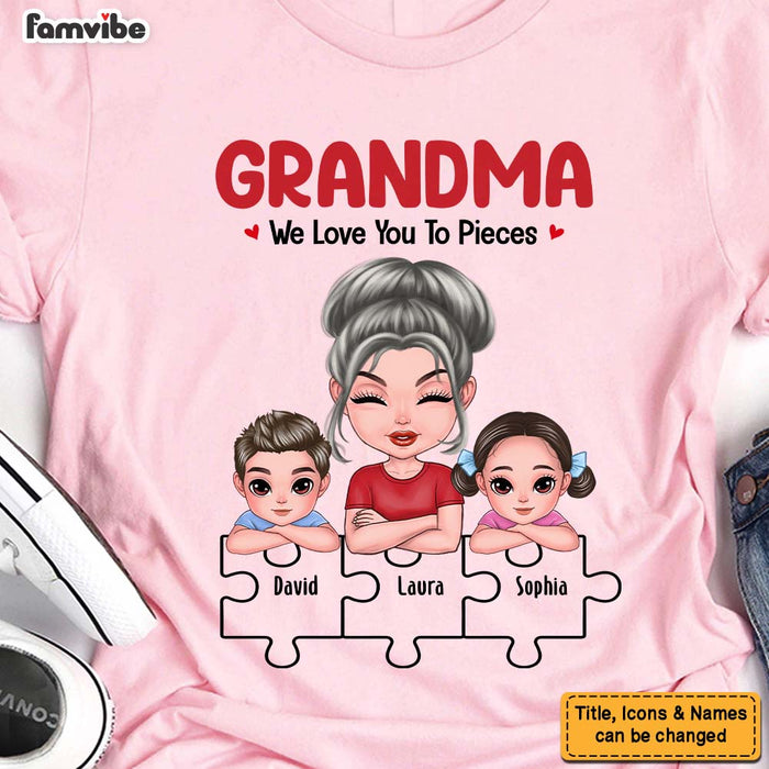 Personalized Gift For Grandma We Love You To Pieces Shirt - Hoodie - Sweatshirt 25095 1