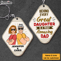 Personalized Behind Every Great Daughter Is A Truly Amazing Dad Wood Keychain 25121 thumb 1