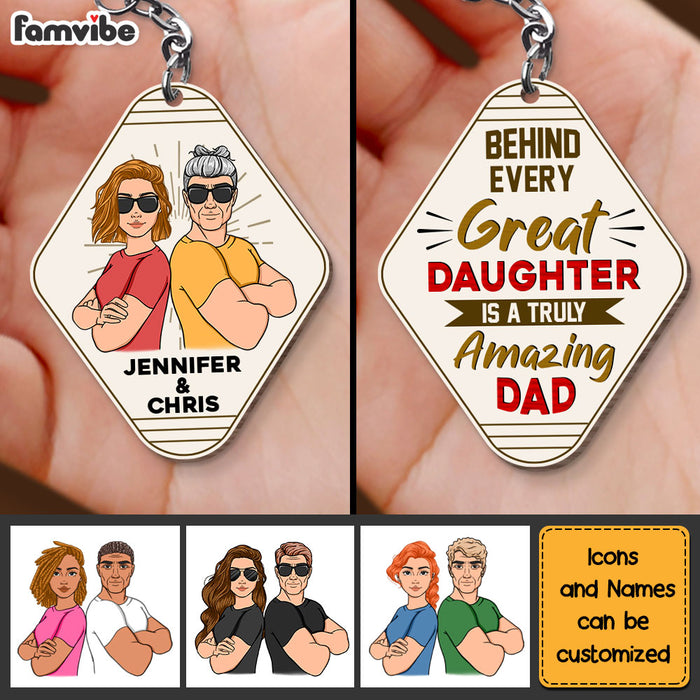 Personalized Behind Every Great Daughter Is A Truly Amazing Dad Wood Keychain 25121 1