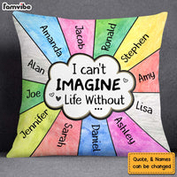 Personalized Gift I Can't Imagine Life Without Pillow 25142 thumb 1