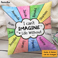 Personalized Gift I Can't Imagine Life Without Pillow 25142 thumb 1