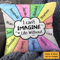 Personalized Gift I Can't Imagine Life Without Pillow 25142 thumb 1