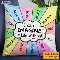 Personalized Gift I Can't Imagine Life Without Pillow 25142 thumb 1
