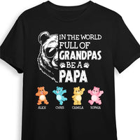 Personalized Gift For Papa Bear In The World Full Of Grandpas Be A Papa Shirt - Hoodie - Sweatshirt 25153 thumb 1