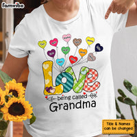 Personalized Love Being Called Grandma Shirt - Hoodie - Sweatshirt 25177 thumb 1