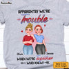 Personalized Gift For Friends Apparently We're Trouble Shirt - Hoodie - Sweatshirt 25203 1