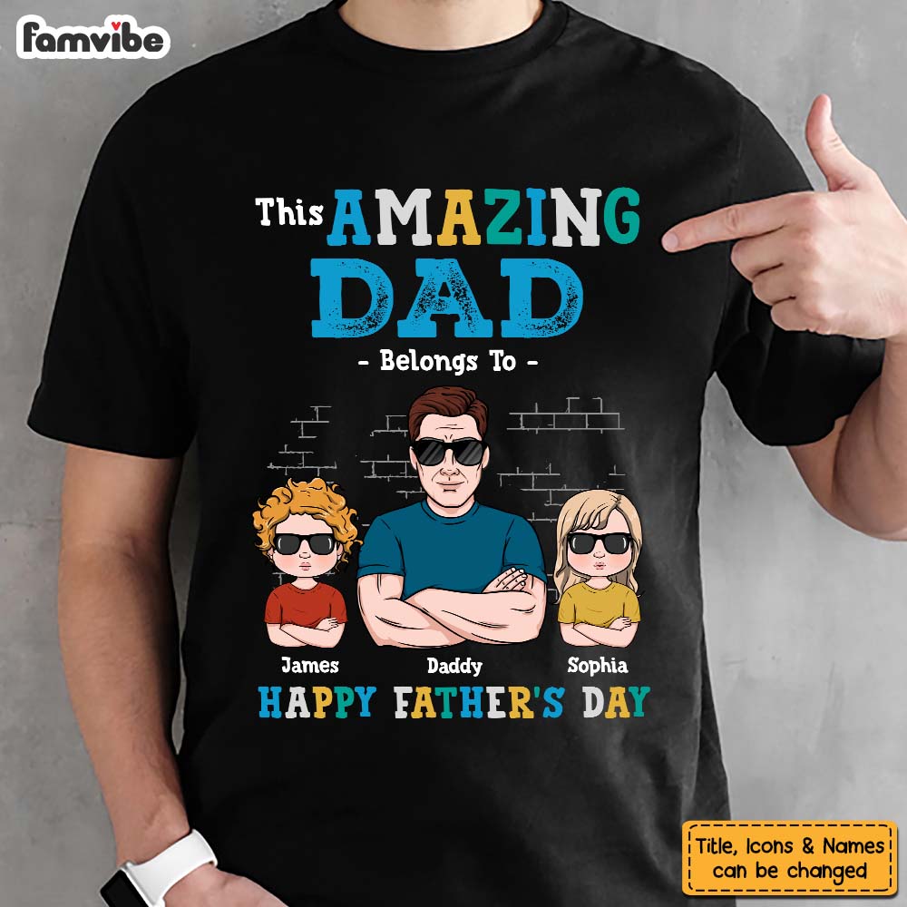 Personalized Gift For  Amazing Dad Shirt Hoodie Sweatshirt 25221 Primary Mockup