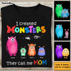 Personalized Mom I Created Monsters Shirt - Hoodie - Sweatshirt 25233 1