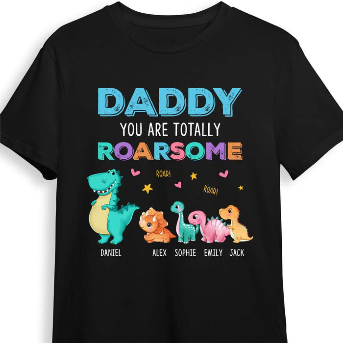 Personalized Dad You Are Totally Roarsome Shirt - Hoodie - Sweatshirt 25235 1