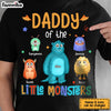 Personalized Gift Daddy Of The Little Monsters Shirt - Hoodie - Sweatshirt 25241 1