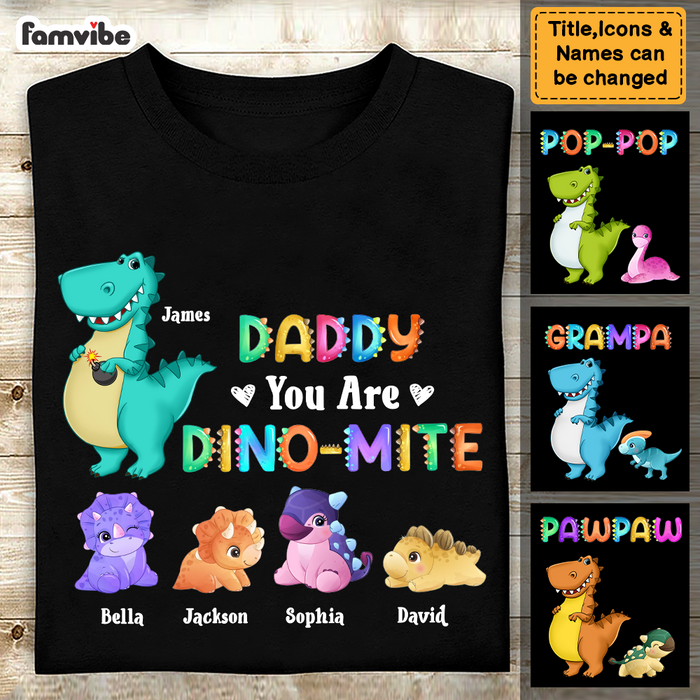 Personalized Gift Daddy You Are Dino-mite Shirt - Hoodie - Sweatshirt 25253 1