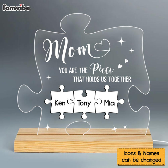 Personalized Mom You Are The Piece That Holds Us Together Plaque LED Lamp Night Light 25290 1