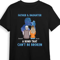Personalized Gift For Dad And Daughter A Bond Can't Be Broken Shirt - Hoodie - Sweatshirt 25292 thumb 1