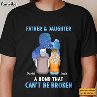 Personalized Gift For Dad And Daughter A Bond Can't Be Broken Shirt - Hoodie - Sweatshirt 25292 thumb 1