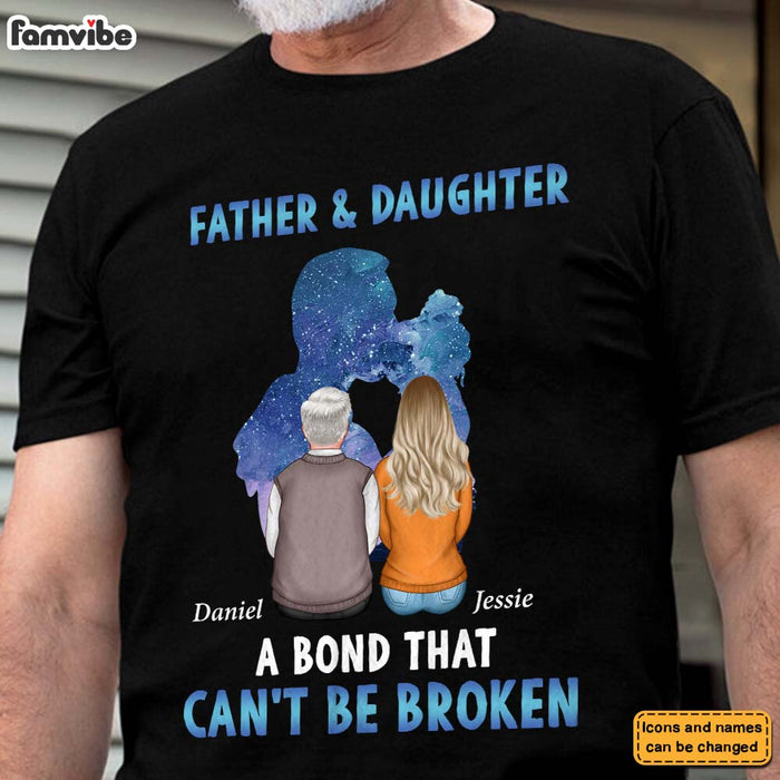 Personalized Gift For Dad And Daughter A Bond Can't Be Broken Shirt - Hoodie - Sweatshirt 25292 1