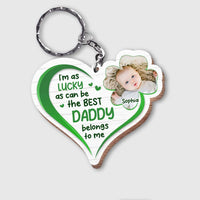 Personalized I'm As Lucky As Can Be This Daddy Belongs To Me Wood Keychain 25294 thumb 1