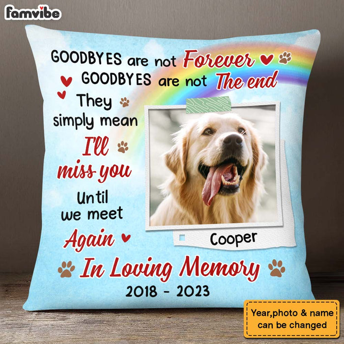 Personalized Pet Memorial Until We Meet Again Photo Pillow 25315 1