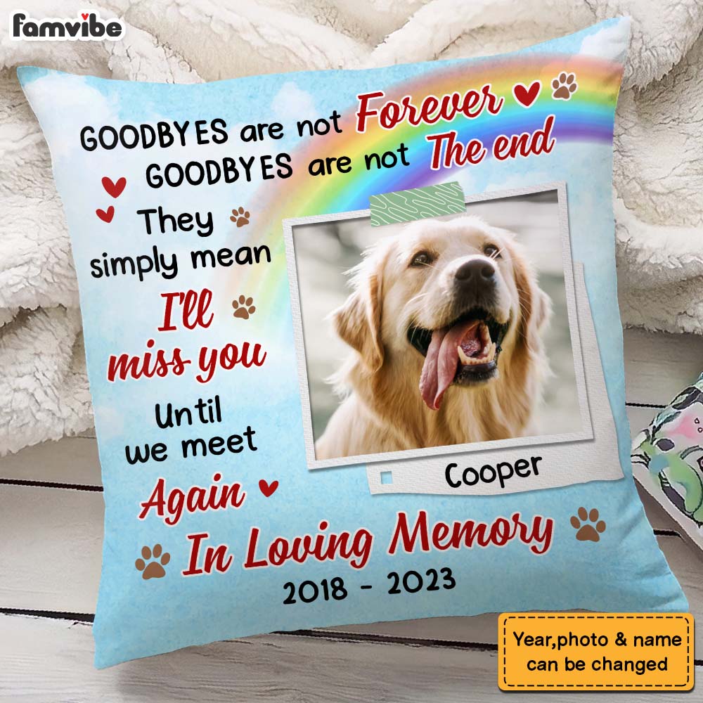 Personalized Pet Memorial Until We Meet Again Photo Pillow 25315 Primary Mockup