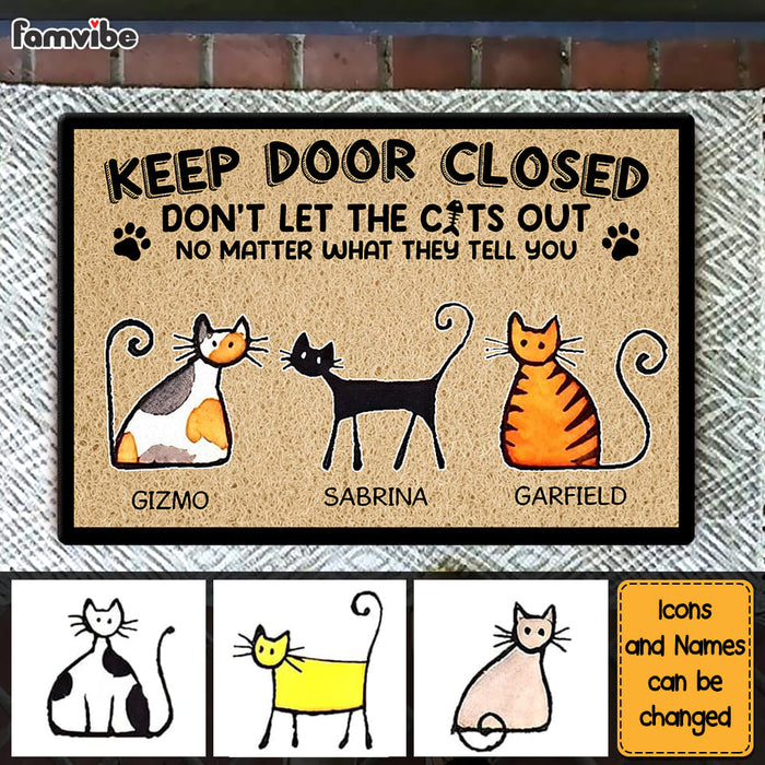 Personalized Keep Door Closed Don't Let The Cat Out Doormat 25333 1
