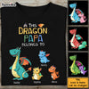 Personalized This Dragon Papa belongs to Shirt - Hoodie - Sweatshirt 25382 1
