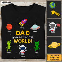 Personalized Dad You're Out Of This World Shirt - Hoodie - Sweatshirt 25407 thumb 1