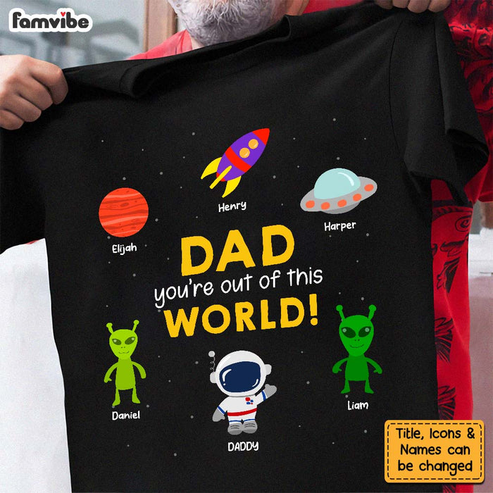 Personalized Dad You're Out Of This World Shirt - Hoodie - Sweatshirt 25407 1