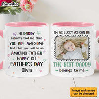 Personalized Gift For New Dad Mommy Told Me That You Are Awesome Mug 25409 thumb 1