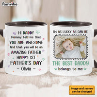 Personalized Gift For New Dad Mommy Told Me That You Are Awesome Mug 25409 thumb 1