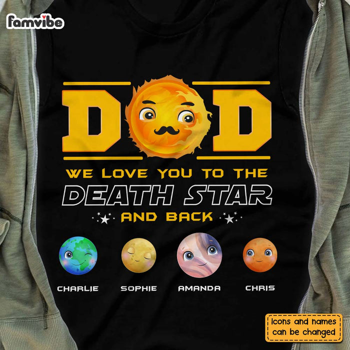 Personalized Dad We Love You To The Dead Star And Back Shirt - Hoodie - Sweatshirt 25410 1
