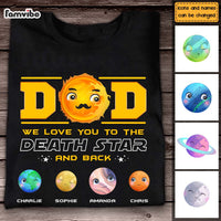 Personalized Dad We Love You To The Dead Star And Back Shirt - Hoodie - Sweatshirt 25410 thumb 1
