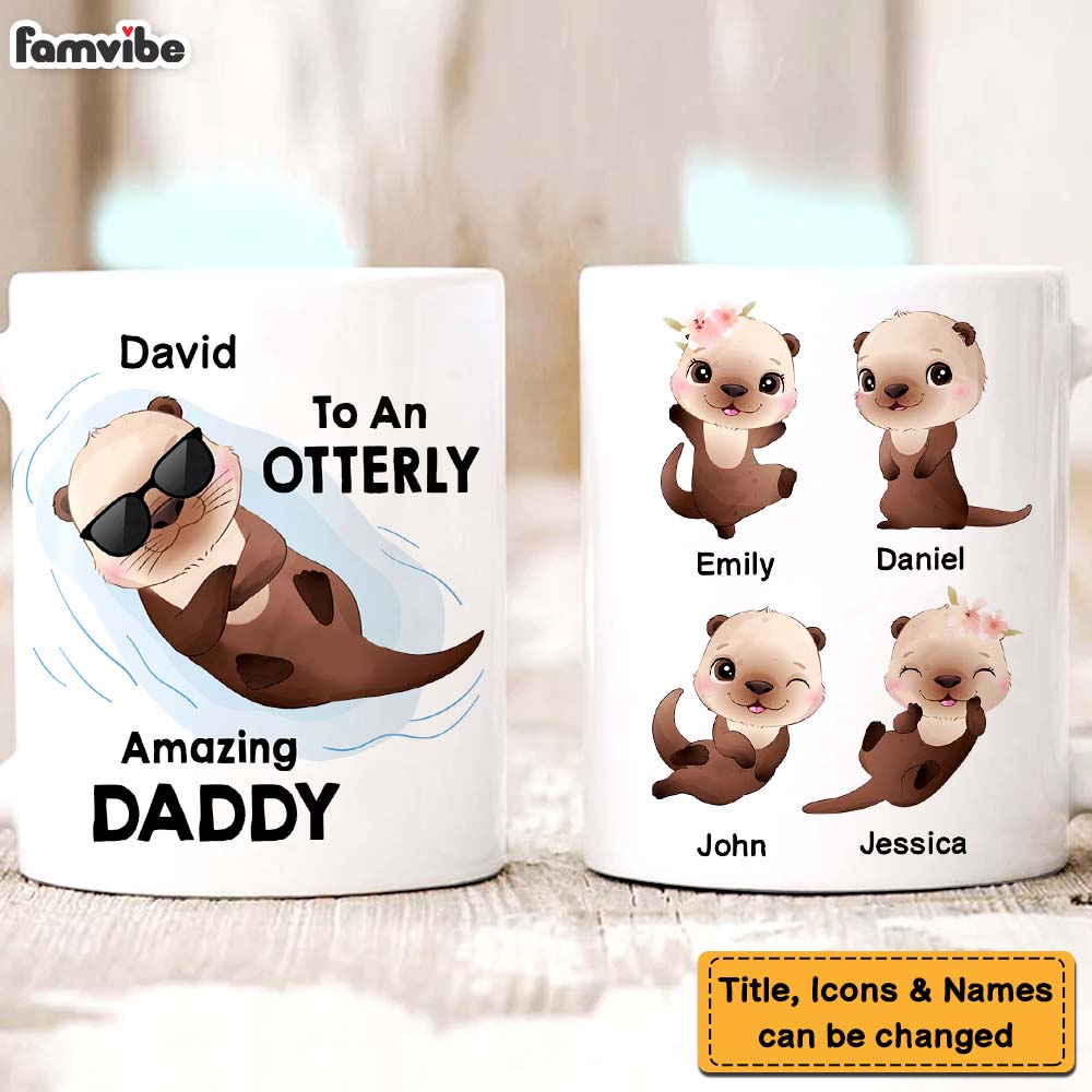Personalized To An Otterly Amazing Daddy Mug 25411 Primary Mockup