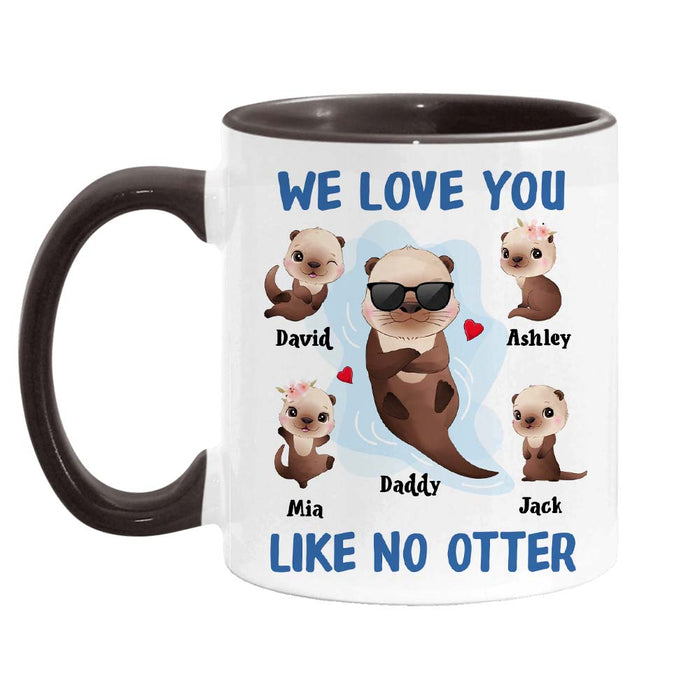 Personalized We Love You Like No Otter Mug 25428 1
