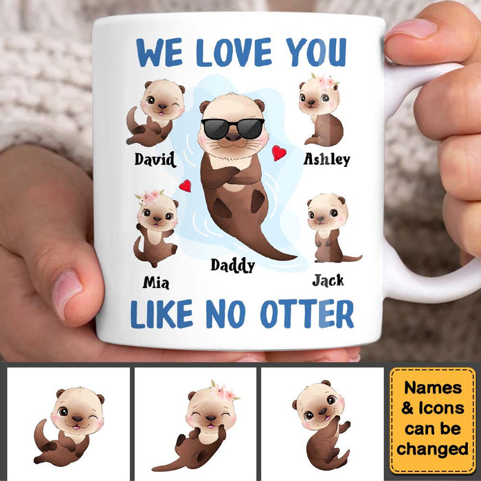 Personalized We Love You Like No Otter Mug 25428 1