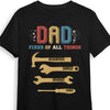 Personalized Dad Fixer All Things Shirt - Hoodie - Sweatshirt 25434 1