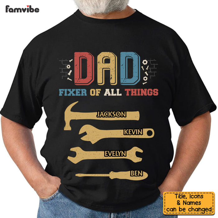 Personalized Dad Fixer All Things Shirt - Hoodie - Sweatshirt 25434 1