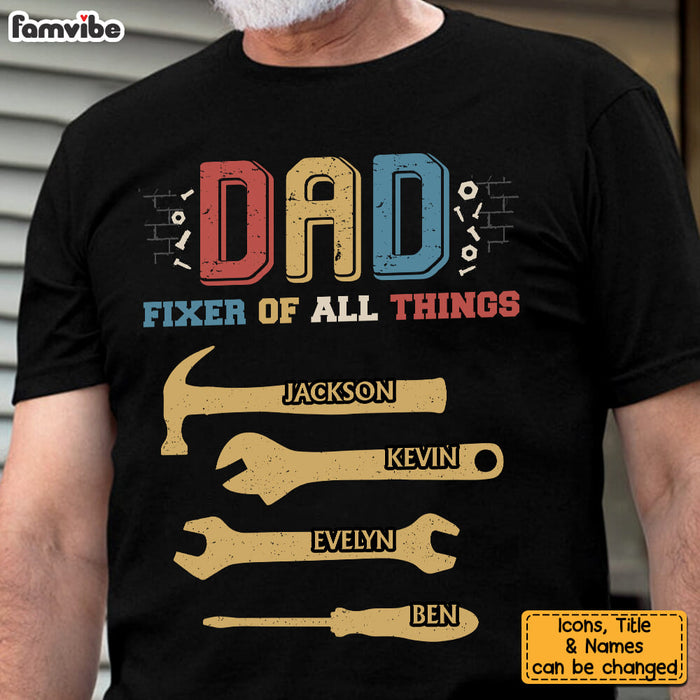 Personalized Dad Fixer All Things Shirt - Hoodie - Sweatshirt 25434 1