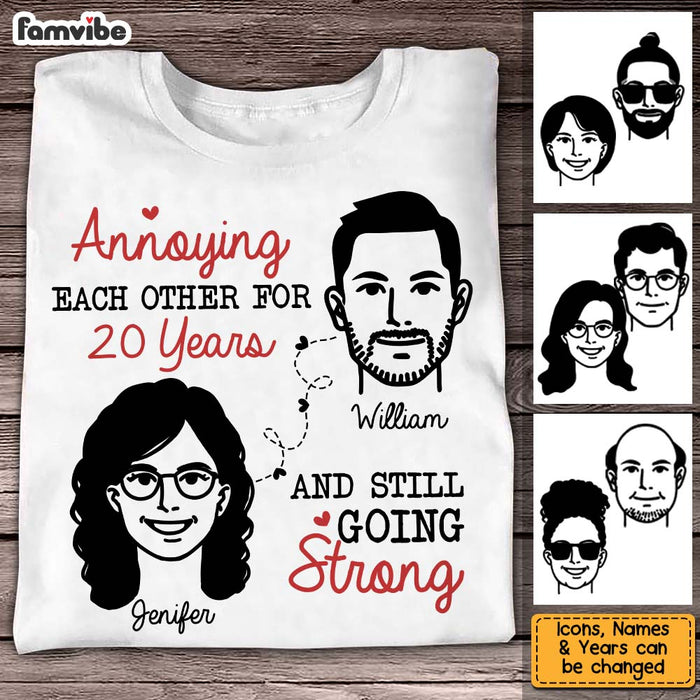 Personalized Gift For Him For Her For Couple Annoying Each Other For Years And Still Going Strong Shirt - Hoodie - Sweatshirt 25451 1