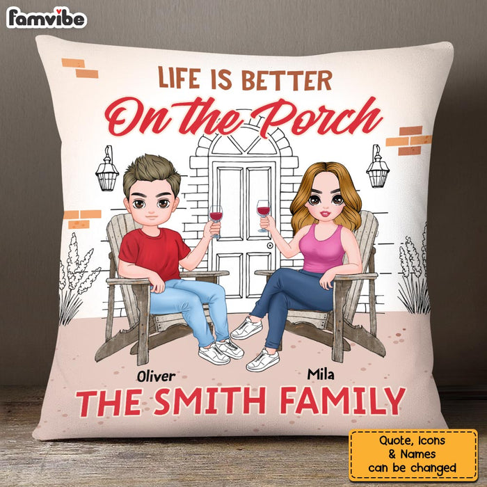 Personalized Life Is Better On The Porch Pillow 25462 1