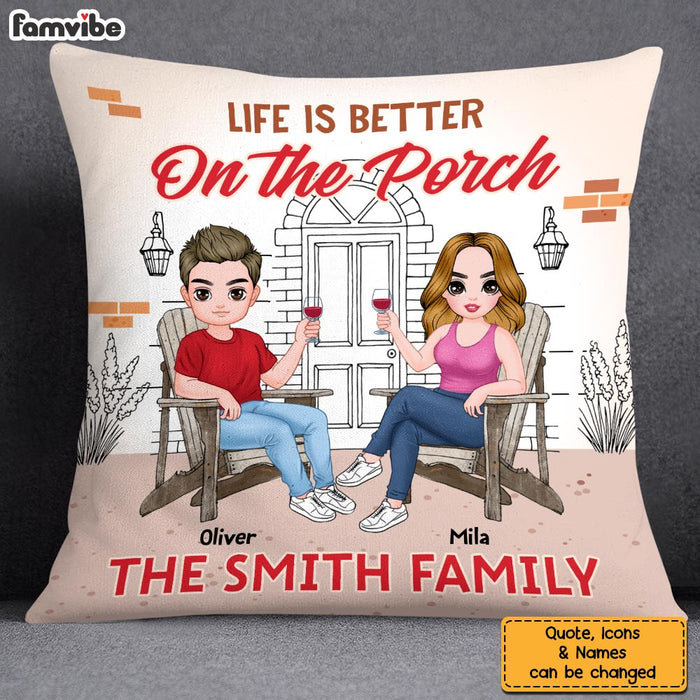 Personalized Life Is Better On The Porch Pillow 25462 1