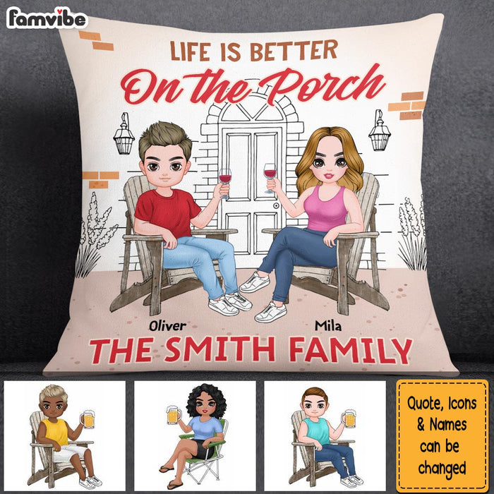 Personalized Life Is Better On The Porch Pillow 25462 1