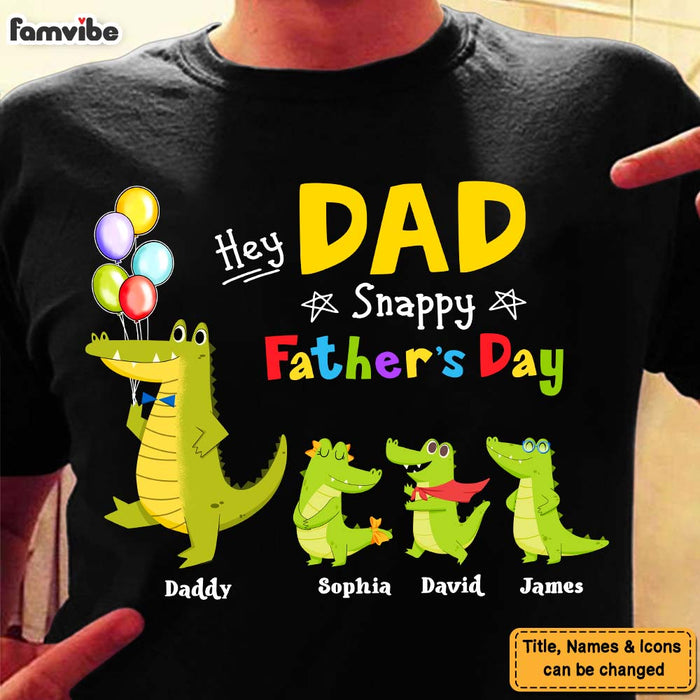 Personalized Hey Dad Snappy Father's Day Shirt - Hoodie - Sweatshirt 25466 1