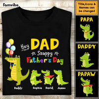 Personalized Hey Dad Snappy Father's Day Shirt - Hoodie - Sweatshirt 25466 thumb 1