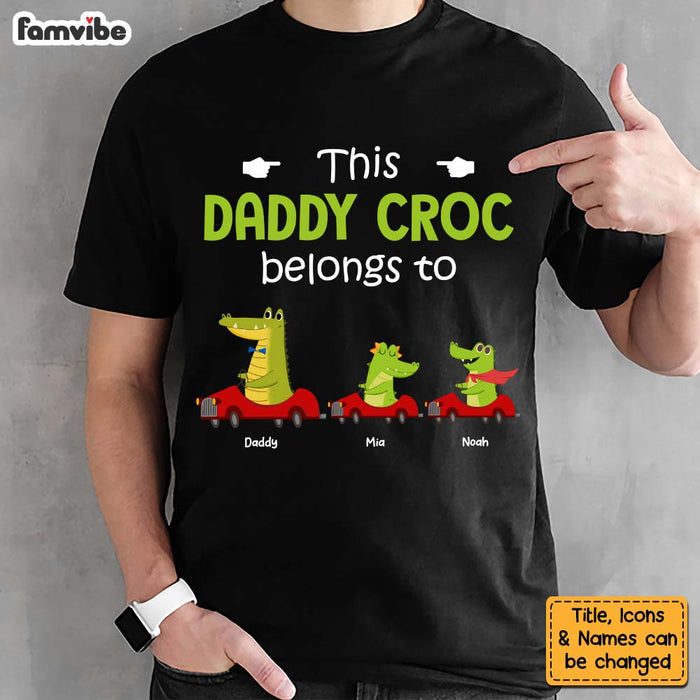 Personalized This Daddy Croc Belongs To Shirt - Hoodie - Sweatshirt 25469 1