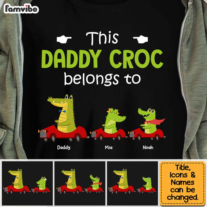 Personalized This Daddy Croc Belongs To Shirt - Hoodie - Sweatshirt 25469 1