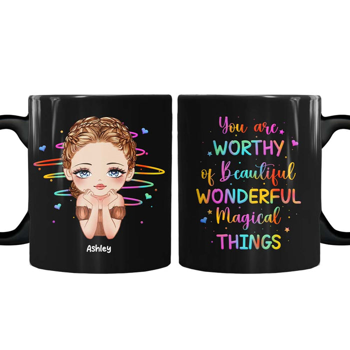 Personalized You Are Worthy Of Beautiful Things Mug 25512 1