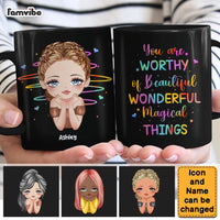 Personalized You Are Worthy Of Beautiful Things Mug 25512 thumb 1