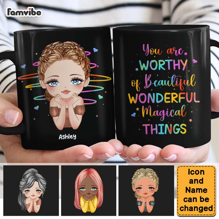 Personalized You Are Worthy Of Beautiful Things Mug 25512 1