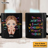 Personalized You Are Worthy Of Beautiful Things Mug 25512 1