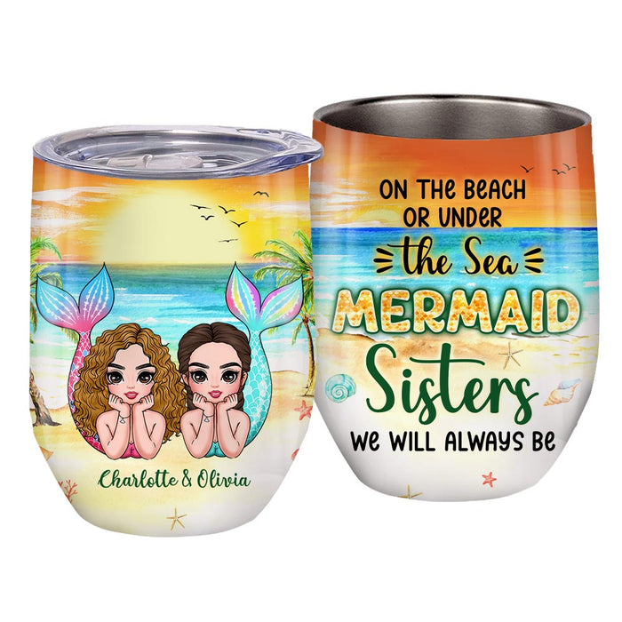 Personalized Mermaid Sister Friend Wine Tumbler 25514 1